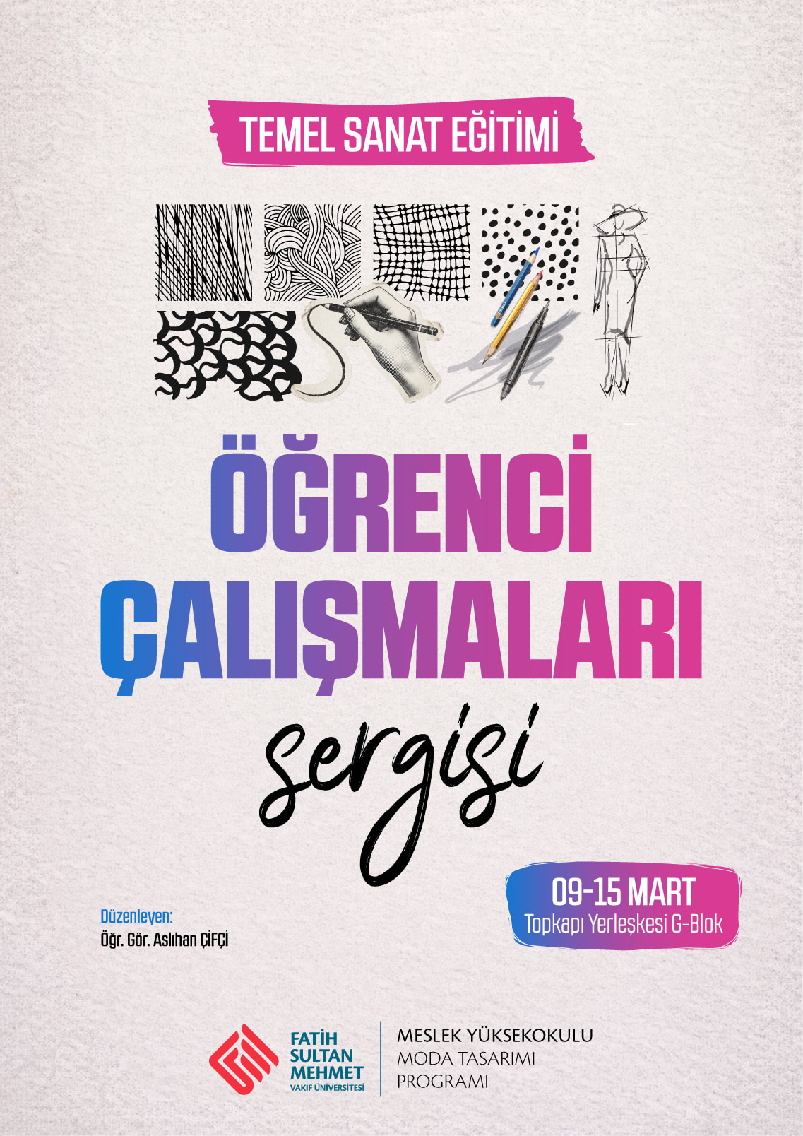 Temel Sanat Eğitimi Öğrenci Çalışmaları Sergisi